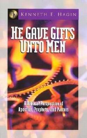 He Gave Gifts Unto Men PB - Kenneth E Hagin